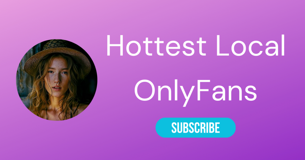Top 10 Hottest OnlyFans Near Me 2025
