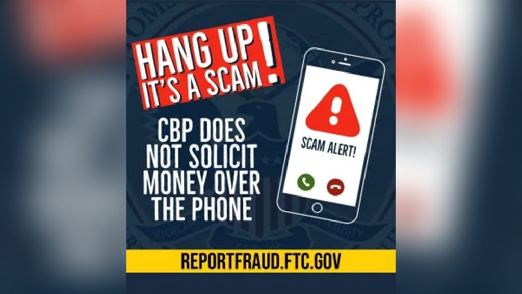 CBP warns against phone scam by fake Border Patrol agents